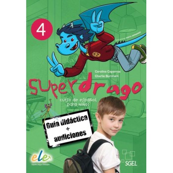 Superdrago 4 Guía didáctica...