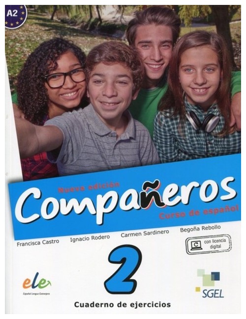 Compañeros 2 A2 Ejercicios Nueva edición + licencia digital Francisca Castro Viudez