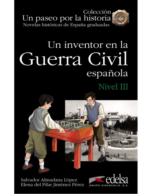 Un inventor en la Guerra Civil española B1 Un...