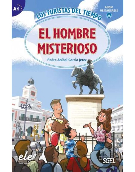 El hombre misterioso Los turistas del tiempo  Pedro Jerez