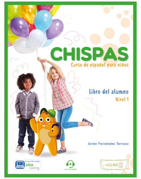 Chispas 1 A1 Curso de español para niños. Libro del Alumno