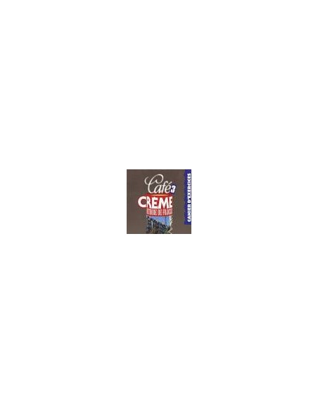 Café Crème 3 Cahier d'exercice