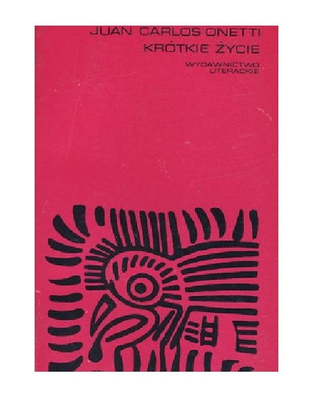 Krótkie życie Juan Carlos Onetti
