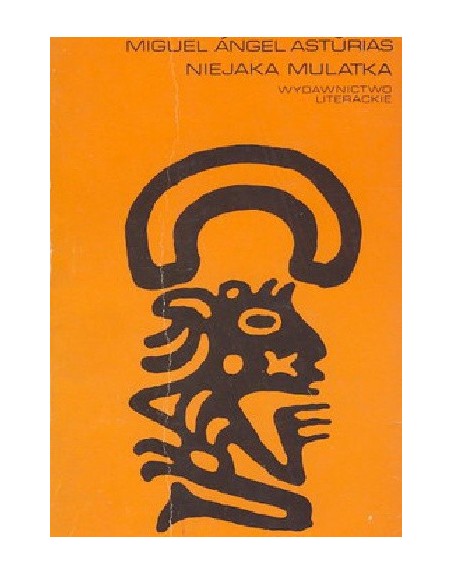 Niejaka Mulatka Miguel Ángel Asturias
