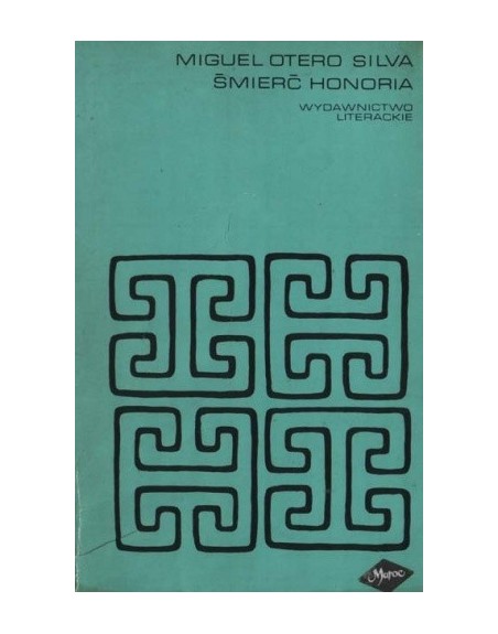 Śmierć Honoria Miguel Otero Silva