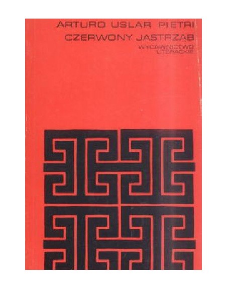 Czerwony Jastrząb Arturo Uslar Pietri
