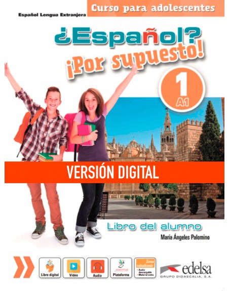 ¿Español? ¡Por supuesto! 1 (A1) Libro del alumno DIGITAL