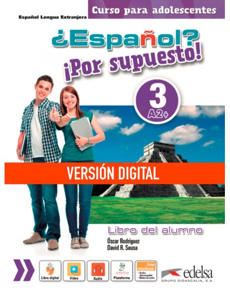 ¿Español? ¡Por supuesto! 3 (A2+). Libro del alumno DIGITAL