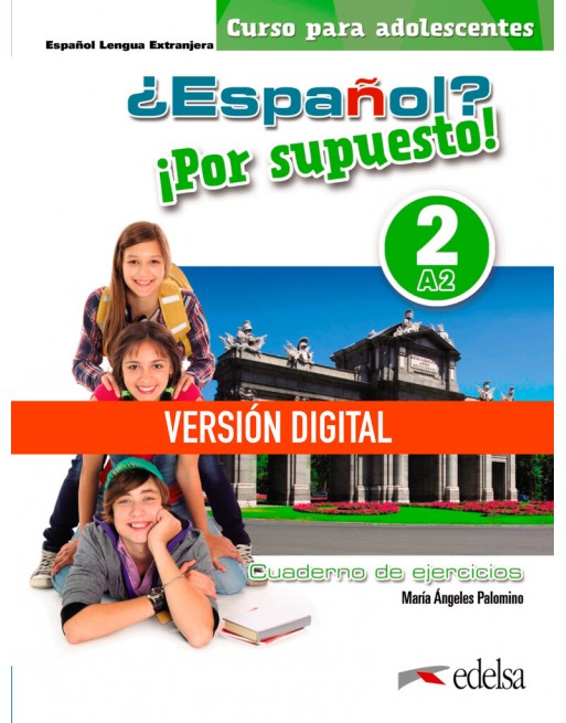 ¿Español? ¡Por supuesto! 2 (A2) Libro de...