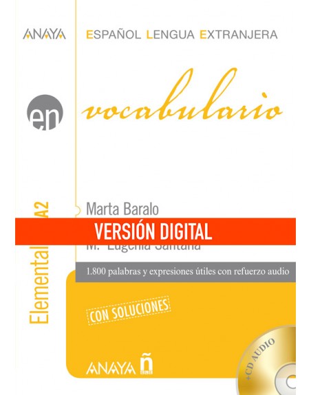 ELE en Vocabulario. Nivel elemental A1-A2 DIGITAL (Ed. 2022)