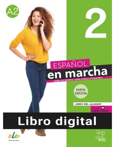 Español en marcha Nueva edición 2 A2 Alumno + Ejercicios DIGITAL