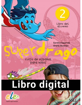 Superdrago 2  Alumno + Ejercicios Nueva Edición DIGITAL