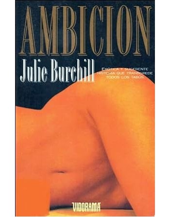 Ambición Julie Burchil