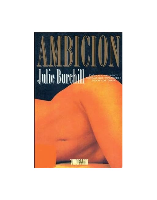 Ambición Julie Burchil