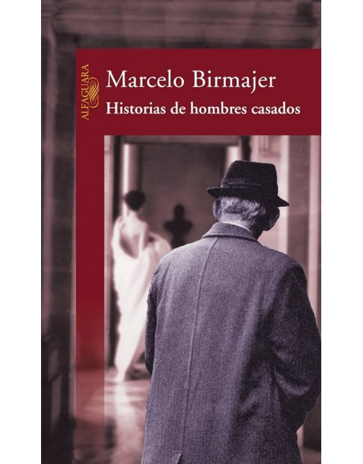 Historias de hombres casados Marcelo Birmajer