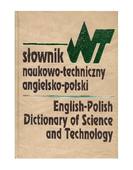 Słownik naukowo-techniczny angielsko-polski