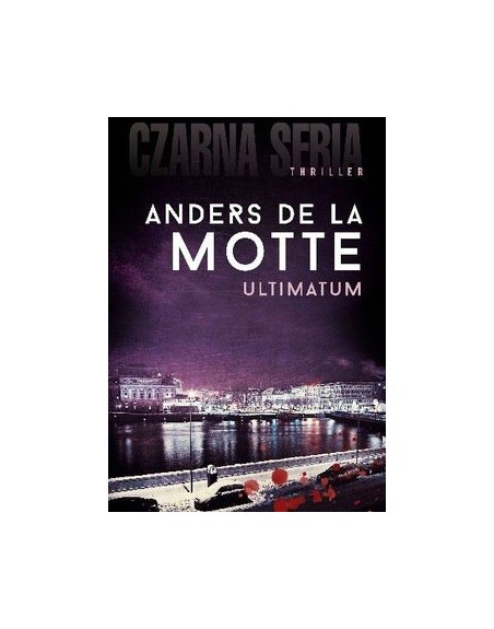 Ultimatum Anders de la Motte