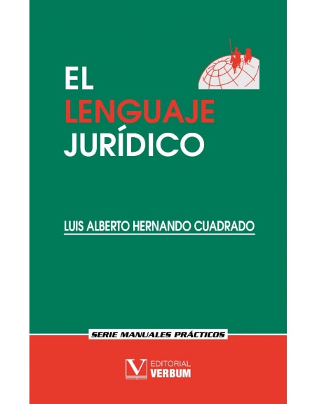 El lenguaje jurídico Luis Alberto Hernando Cuadrado