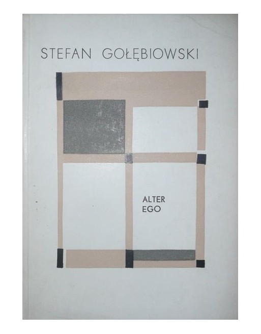 Alter Ego Stefan Gołębiowski