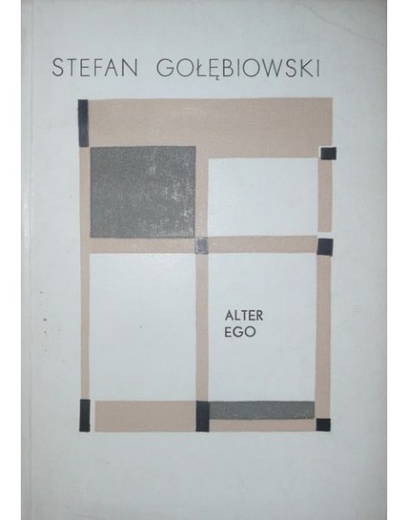 Alter Ego Stefan Gołębiowski