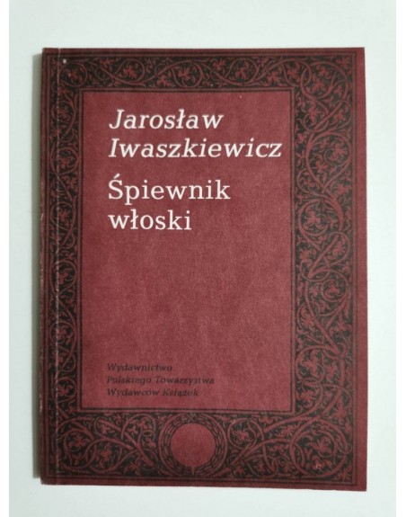 Śpiewnik włoski Jarosław Iwaszkiewicz