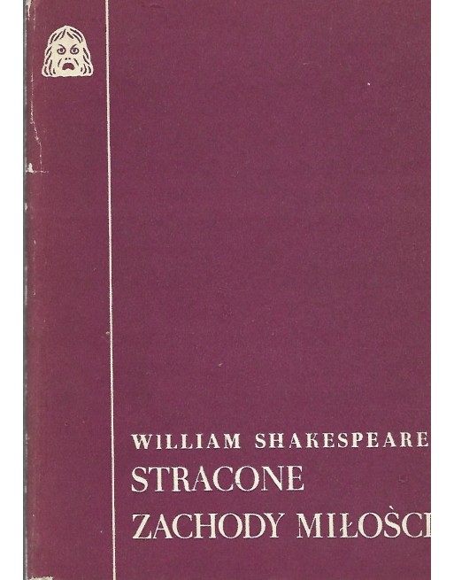 Stracone zachody miłości William Shakespeare