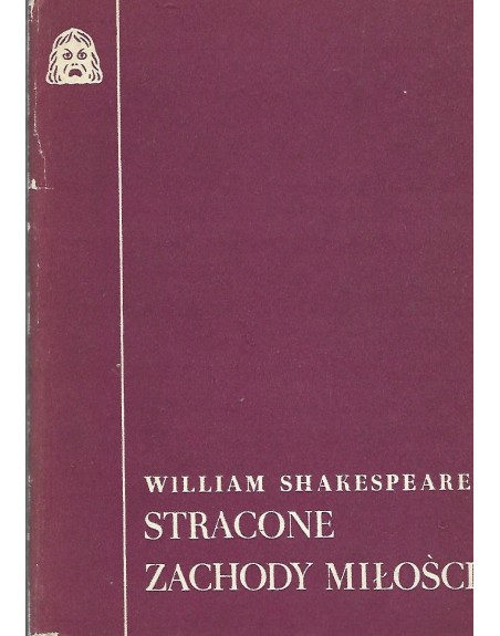 Stracone zachody miłości William Shakespeare