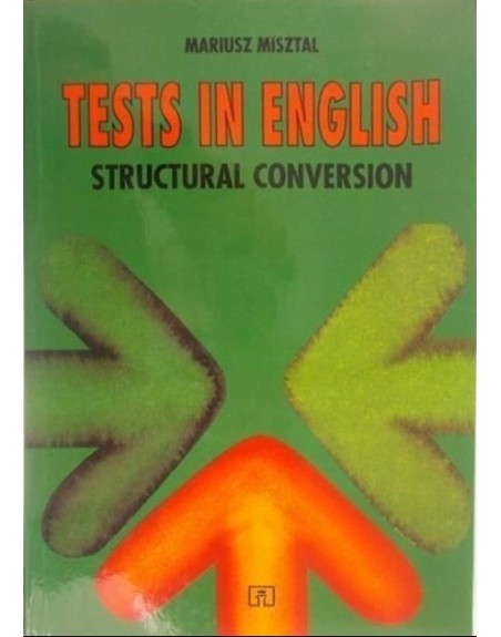 Test in English Structural Conversion Mariusz Misztal