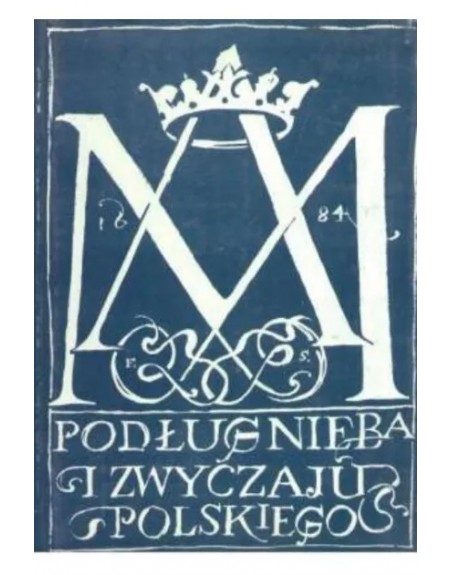 Podług nieba i zwyczaju polskiego