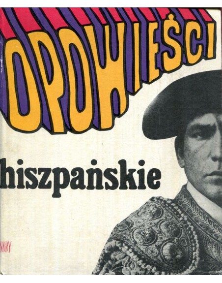 Opowieści hiszpańskie Kalina Wojciechowska