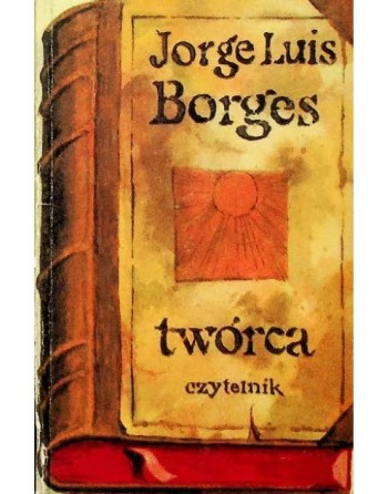 Twórca Jorge Luis Borges