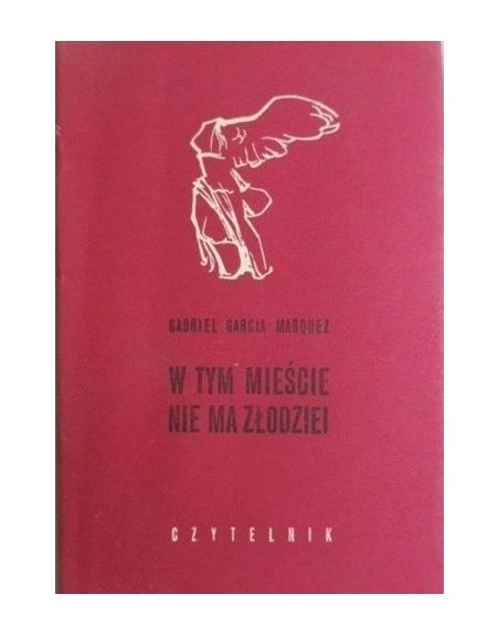 W tym mieście nie ma złodziei Gabriel García Márquez
