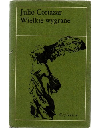Wielkie wygrane Julio Cortázar