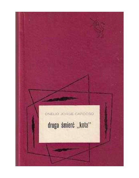 Druga śmierć “kota” Onelio Jorge Cardoso