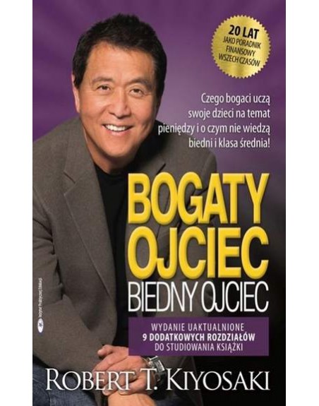 Bogaty ojciec, biedny ojciec Robert T. Kiyosaki
