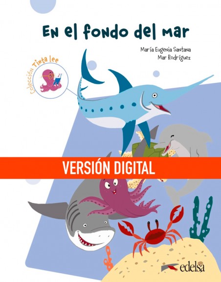 En el fondo del mar Nivel 1 Lectura 2 Colección Tinta lee Submarino DIGITAL