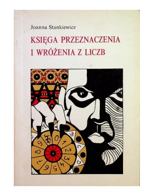 Księga przeznaczenia i wróżenia z liczb Joanna...