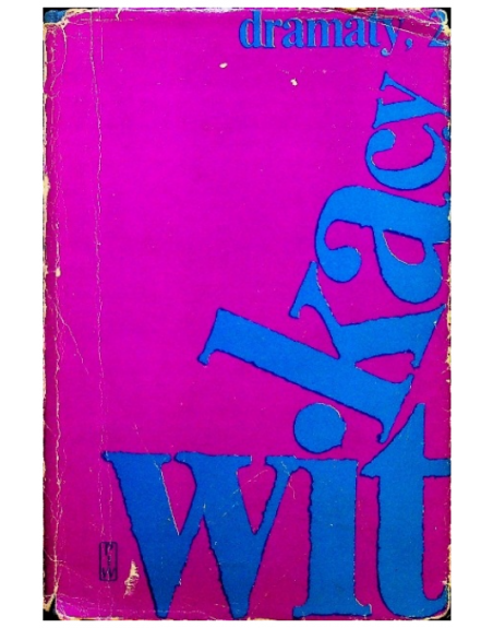 Dramaty tom 2 Stanisław Ignacy Witkiewicz