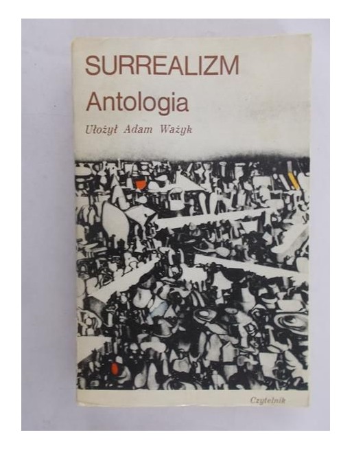 Surrealizm Antologia Adam Ważyk
