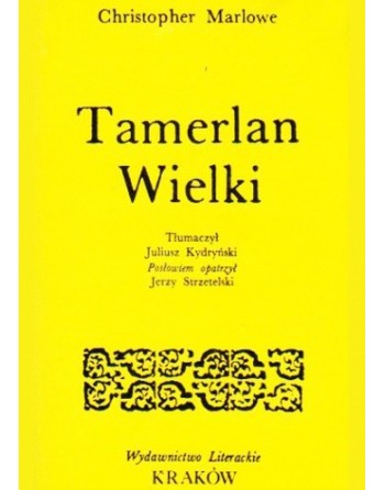 Tamerlan Wielki Christopher Marlowe