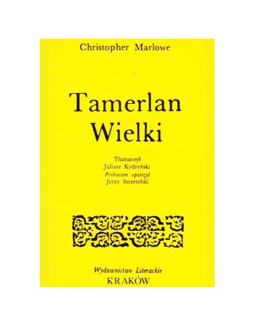 Tamerlan Wielki Christopher Marlowe
