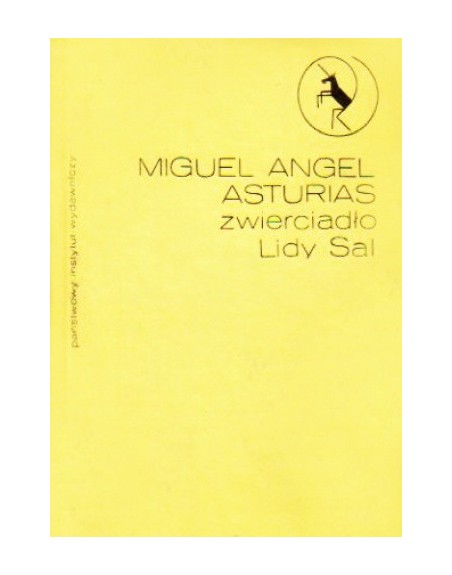 Zwierciadło Lidy Sal Miguel Ángel Asturias