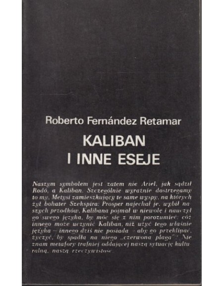 Kaliban i inne eseje Roberto Fernández Retamar