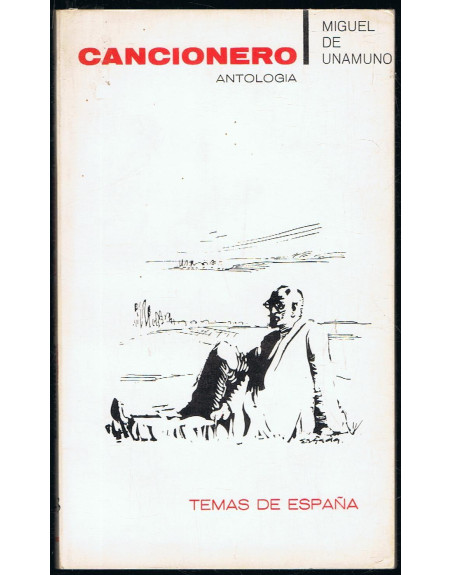Cancionero Antologia Temas de España Miguel de Unamuno