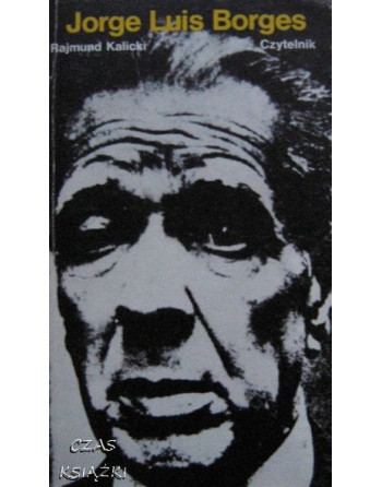 Jorge Luis Borges Rajmund Kalicki