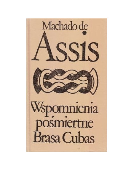 Wspomnienia pośmiertne Brasa Cubas Machado de Asis