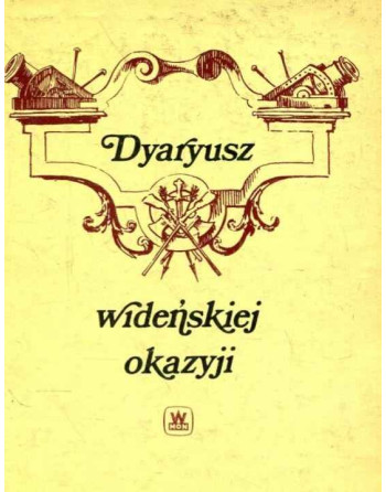Dyariusz wideńskiej okazyji Mikołaj Dyakowski