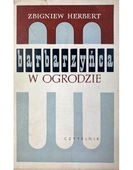 Barbarzyńca w ogrodzie Zbigniew Herbert