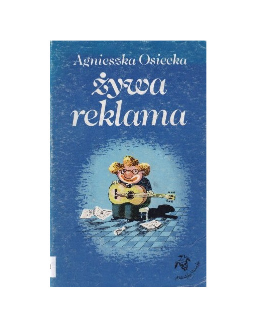 Żywa reklama Agnieszka Osiecka