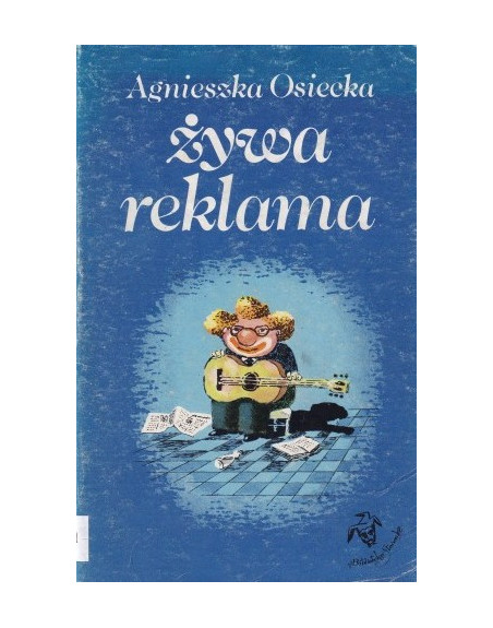 Żywa reklama Agnieszka Osiecka